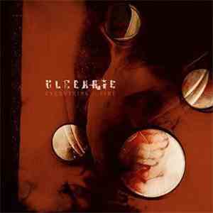 Ulcerate - Everything Is Fire FLAC