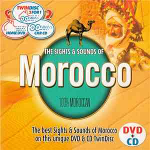 Various - The Sights & Sounds Of Marocco FLAC