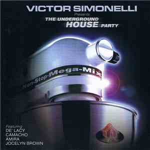 Victor Simonelli - The Underground House Party Vol. 5 FLAC