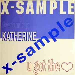 X-Sample - U Got The Love FLAC