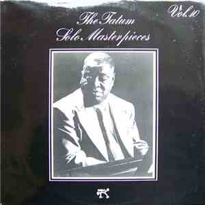 Art Tatum - The Tatum Solo Masterpieces, Vol. 10 FLAC