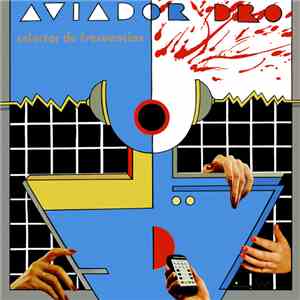 Aviador Dro - Selector De Frecuencias FLAC