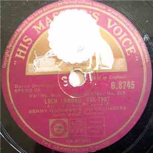 Benny Goodman & His Orchestra - Loch Lomond / One O'clock Jump FLAC