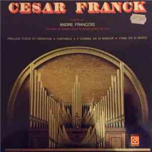 César Franck - André François  - César Franck Interprété Par André Francois FLAC