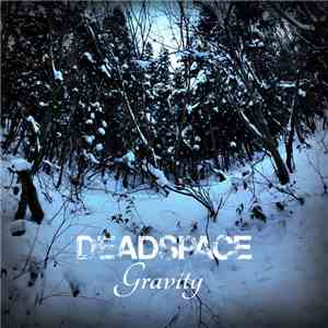Deadspace - Gravity FLAC