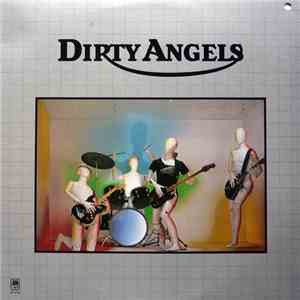 Dirty Angels  - Dirty Angels FLAC