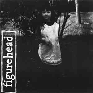 Figurehead  - Figurehead FLAC