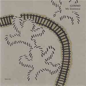 Gonno - My Existence FLAC