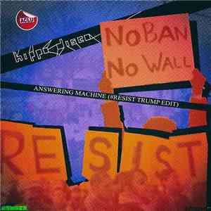 Hippo Disco - Answering Machine (Resist Trump Edit) FLAC