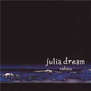 Julia Dream - Radiate FLAC