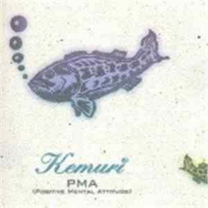 Kemuri - PMA (Positive Mental Attitude) FLAC