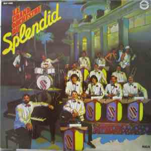 Le Grand Orchestre Du Splendid - Le Grand Orchestre Du Splendid FLAC