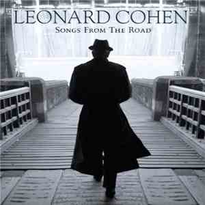 Leonard Cohen - Songs From The Road FLAC