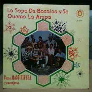 Maso Rivera Y Su Conjunto - La Sopa De Bacalao Y Se Quema La Arepa FLAC