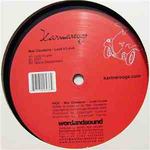Max Cavalerra - Luck'N'Love FLAC