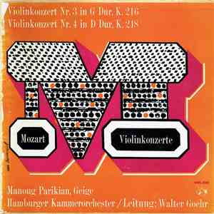 Mozart, Manoug Parikian, Hamburger Kammerorchester / Walter Goehr - Violinkonzert Nr. 3 In G Dur, K. 216 / Violinkonzert Nr. 4 In D Dur, K. 218 FLAC