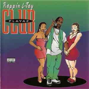 Rappin 4-Tay - Playaz Club FLAC