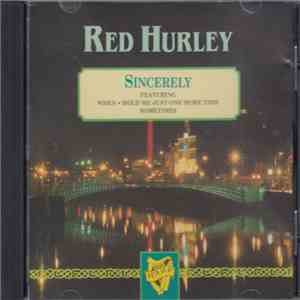 Red Hurley - Sincerely FLAC