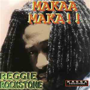 Reggie Rockstone - Makaa Maka!! FLAC
