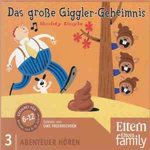 Roddy Doyle, Uwe Friedrichsen - Das Große Giggler-Geheimnis FLAC