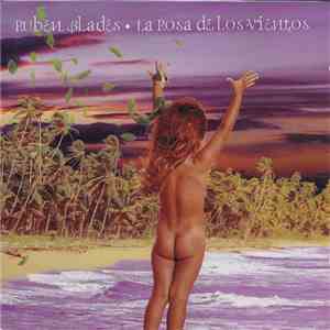 Ruben Blades - La Rosa De Los Vientos FLAC