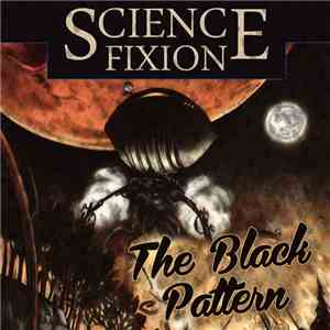 Science Fixion - The Black Pattern EP FLAC