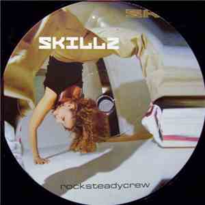 Skillz - Rocksteadycrew FLAC