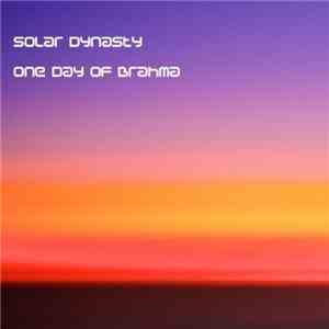 Solar Dynasty - One Day Of Brahma FLAC