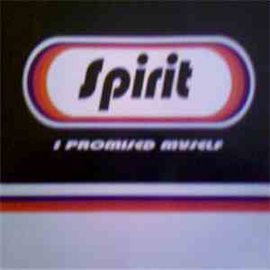 Spirit  - I Promised Myself FLAC