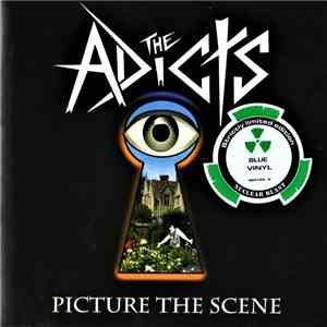 The Adicts - Picture The Scene FLAC