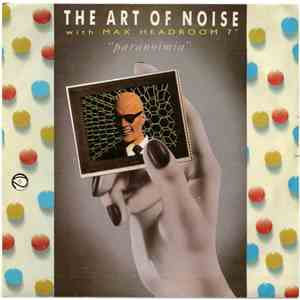 The Art Of Noise With Max Headroom - Paranoimia FLAC