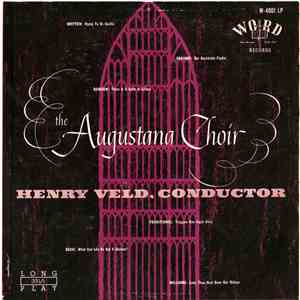 The Augustana Choir, Henry Veld - The Augustana Choir FLAC