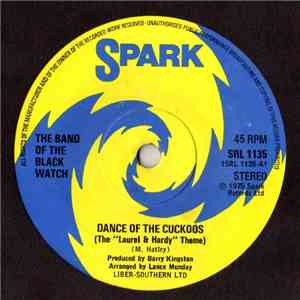 The Band Of The Black Watch - Dance Of The Cuckoos (The "Laurel & Hardy" Theme) FLAC