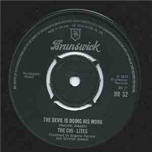 The Chi-Lites - The Devil Is Doing His Work / I'm Not A Gambler FLAC
