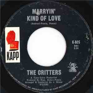 The Critters - Marryin' Kind Of Love FLAC