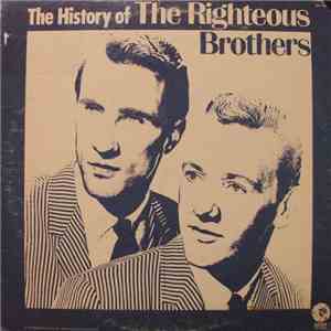 The Righteous Brothers - The History Of The Righteous Brothers FLAC