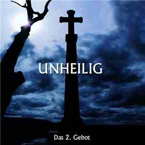 Unheilig - Das 2. Gebot FLAC