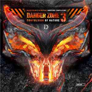 Various - Danger Zone 3: Convulsion Of Nature FLAC