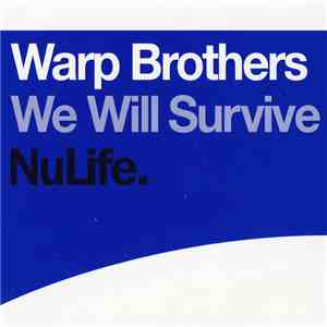 Warp Brothers - We Will Survive FLAC