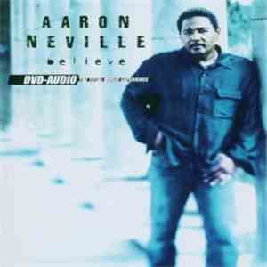 Aaron Neville - Believe FLAC