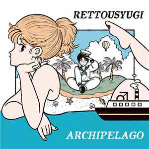 Archipelago  - Rettousyugi FLAC