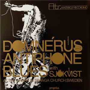Arne Domnérus With Gustaf Sjökvist - Antiphone Blues FLAC