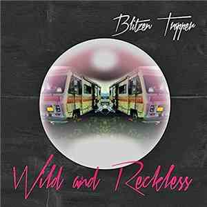 Blitzen Trapper - Wild And Reckless FLAC