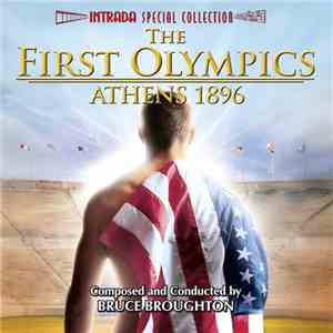 Bruce Broughton - The First Olympics: Athens 1896 FLAC