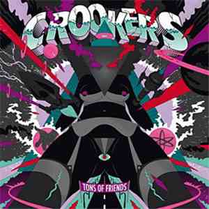 Crookers - Tons Of Friends FLAC