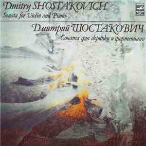 Dmitry Shostakovich / Pavel Kogan And Elizaveta Ginzburg - Sonata For Violin And Piano Op. 134 FLAC