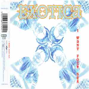 Exotica  - I Want Your Sex FLAC