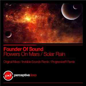 Founder Of Sound - Flowers On Mars / Solar Rain FLAC