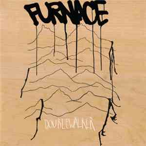 Furnace  - Doublewalker FLAC