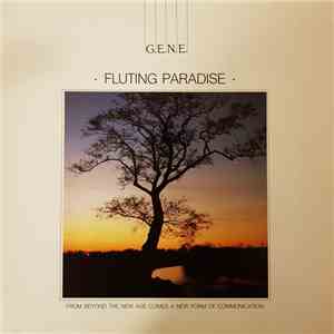 G.E.N.E. - Fluting Paradise FLAC
